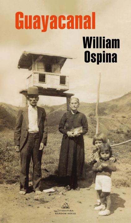 Kniha Guayacanal WILLIAM OSPINA