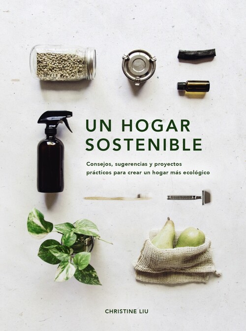 Knjiga Un hogar sostenible CHRISTINE LIU
