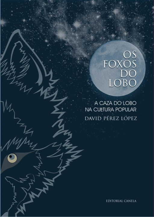Boek Os foxos do lobo DAVID PEREZ LOPEZ