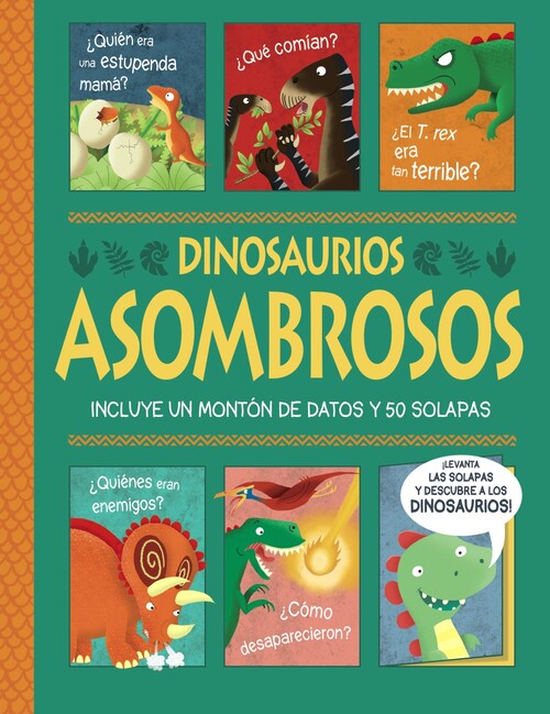 Kniha Dinosaurios asombrosos. ¡Un libro con solapas! JOSHUA GEORGE