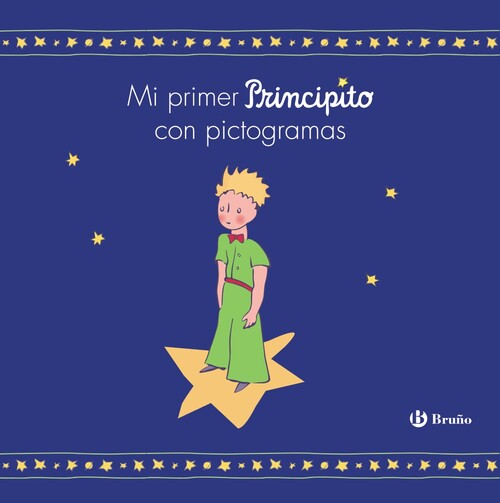 Libro Mi primer Principito con pictogramas Antoine de Saint-Exupéry