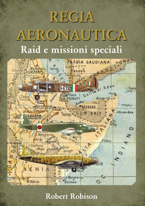 Kniha REGIA AERONAUTICA - Raid e missioni speciali 