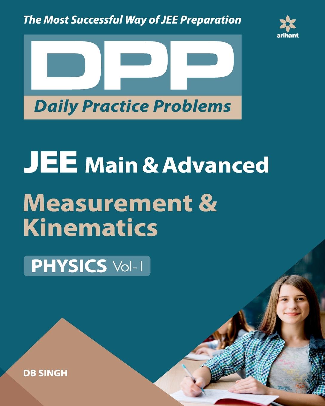 Knjiga Daily Practice Problems (Dpp) for Jee Main & Advanced Physics Measurement & Kinematics 2020 Db Singh