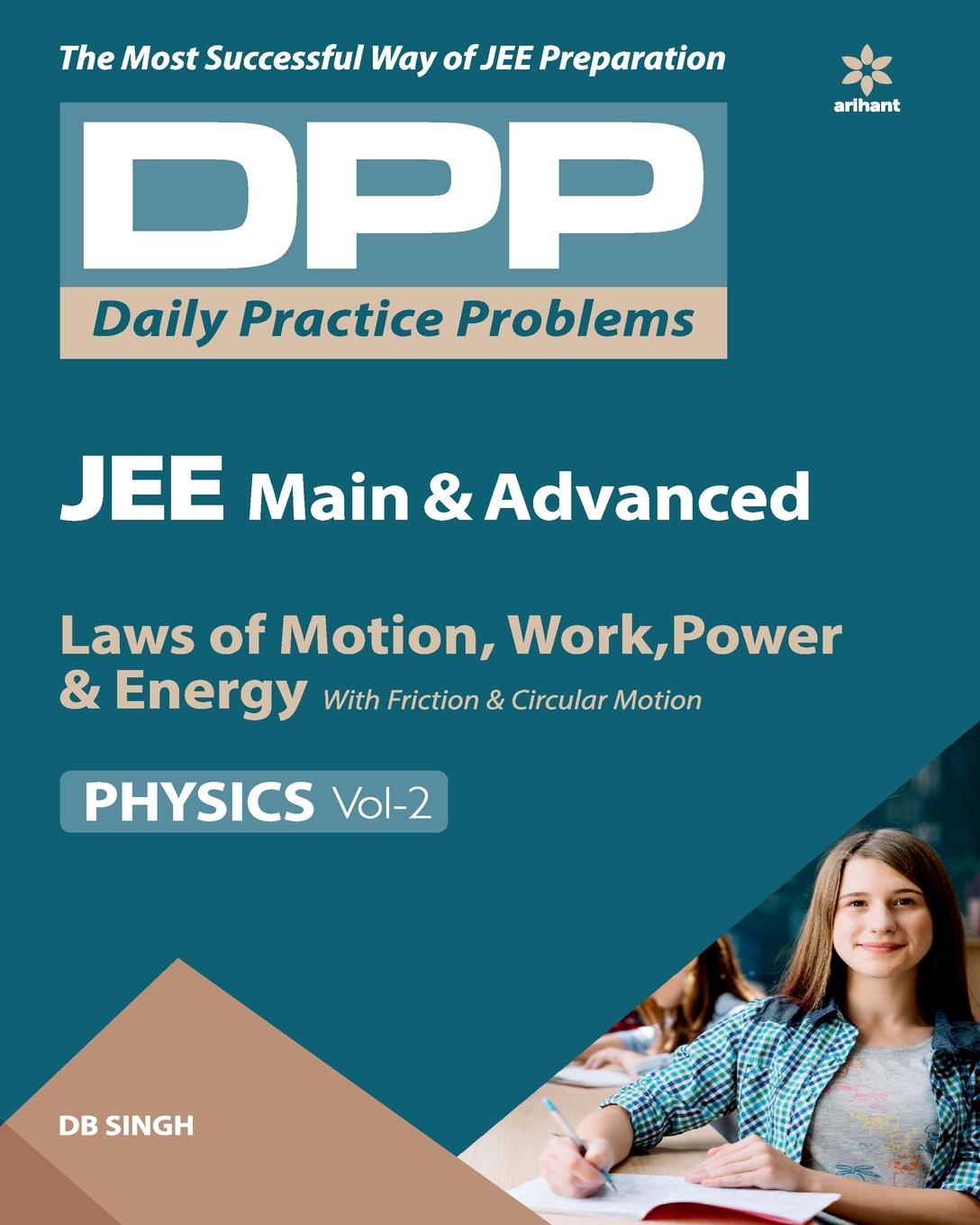 Knjiga Daily Practice Problems (Dpp) for Jee Main & Advanced - Laws of Motion, Work Power & Energy Physics 2020 Db Singh