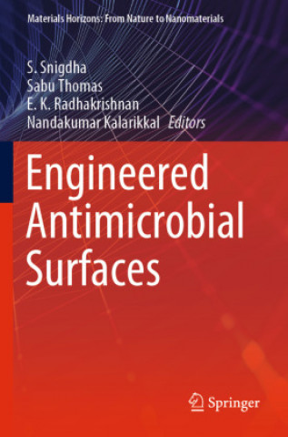 Carte Engineered Antimicrobial Surfaces Sabu Thomas