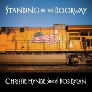 Audio Standing in the Doorway:Chrissie Hynde sings Dylan 