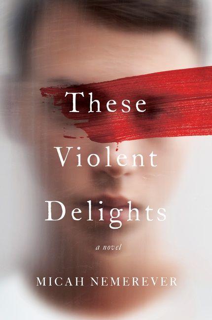 Kniha These Violent Delights 