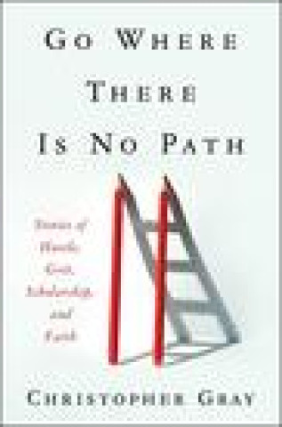 Kniha Go Where There Is No Path Mim Eichler Rivas