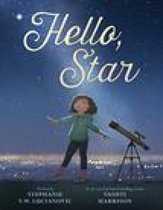 Kniha Hello, Star Vashti Harrison