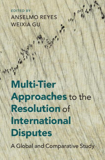 Carte Multi-Tier Approaches to the Resolution of International Disputes Weixia Gu
