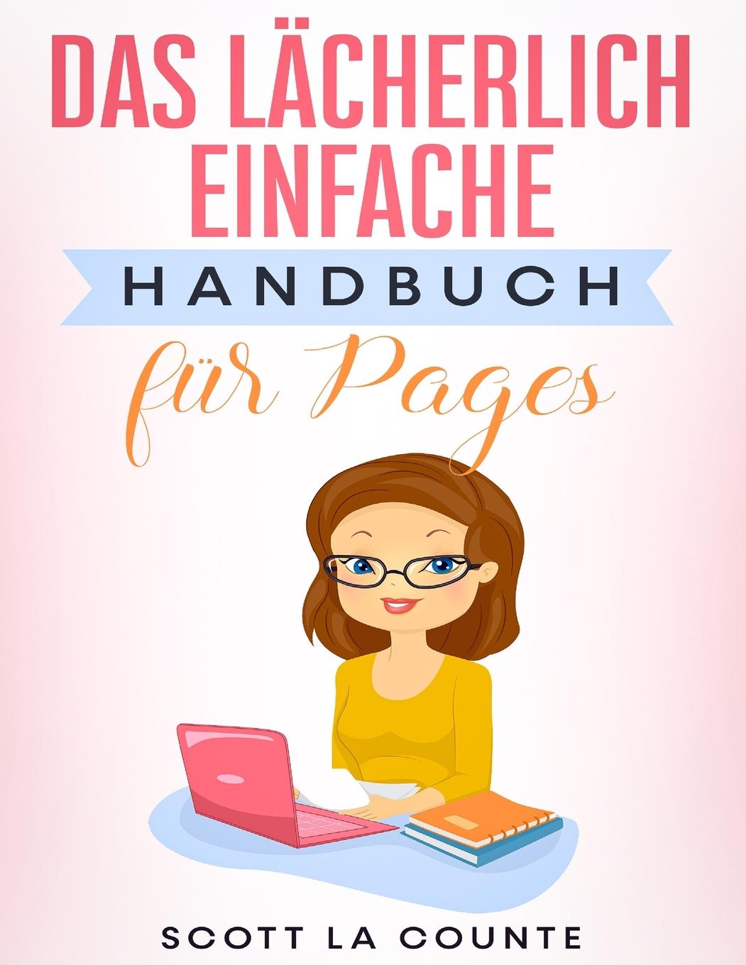Книга Lacherlich Einfache Handbuch fur Pages 