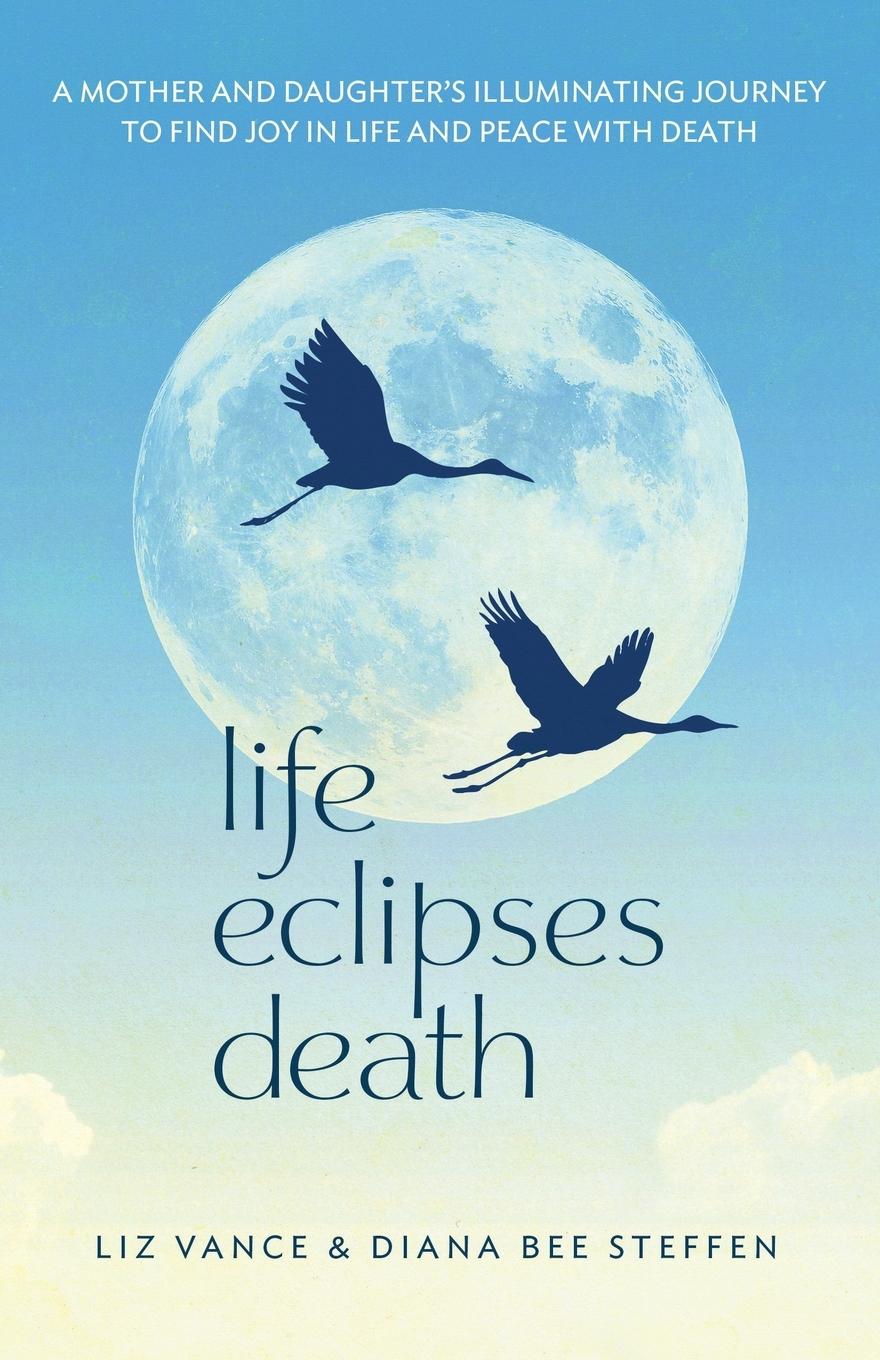 Buch Life Eclipses Death Diana Bee Steffen