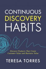 Книга Continuous Discovery Habits Teresa Torres