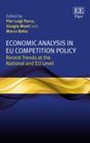 Kniha Economic Analysis in EU Competition Policy Pier L. Parcu