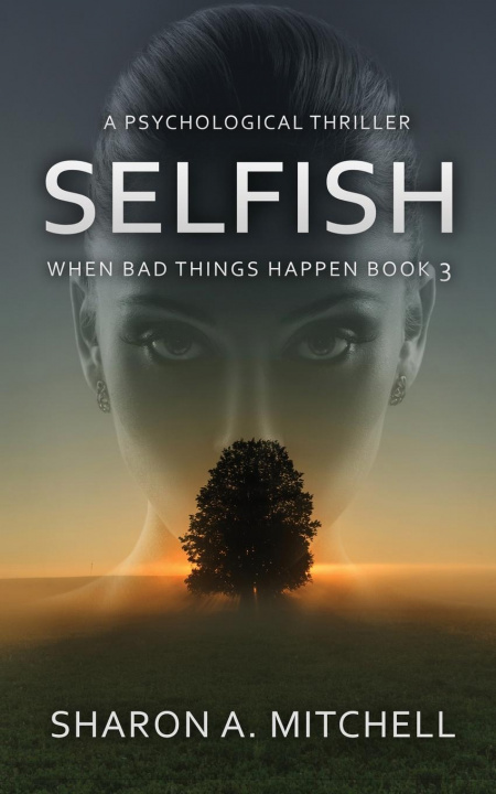Βιβλίο Selfish Sharon A. Mitchell
