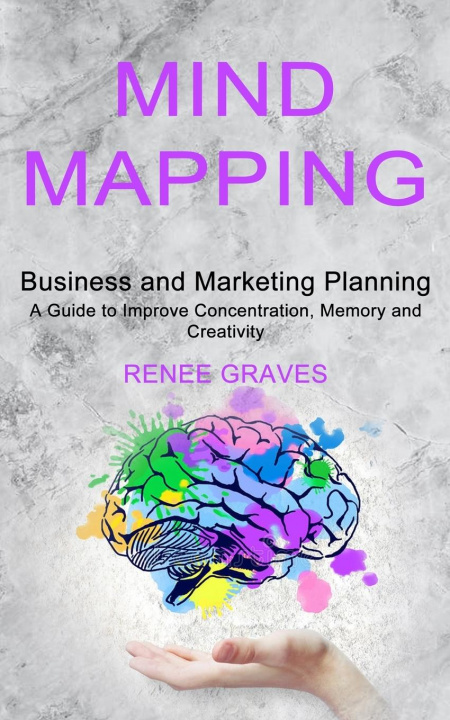 Knjiga Mind Mapping Renee Graves