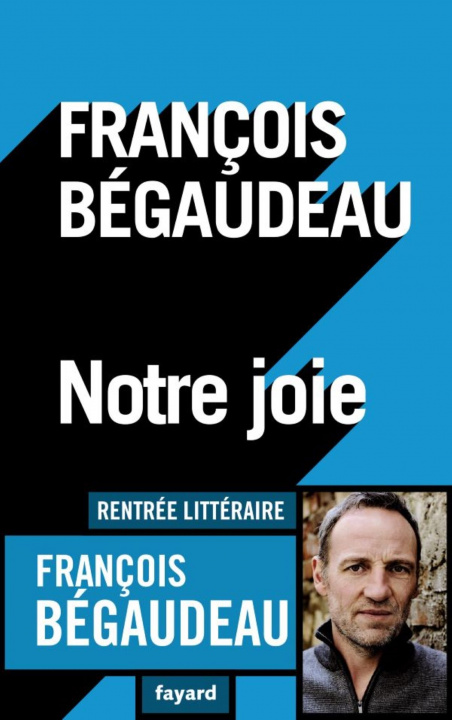 Knjiga Notre joie François Bégaudeau