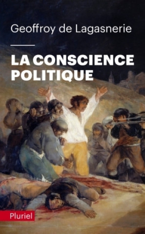 Kniha La conscience politique Geoffroy de Lagasnerie