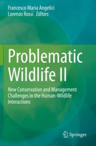Könyv Problematic Wildlife II Francesco Maria Angelici