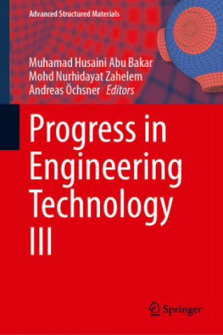 Knjiga Progress in Engineering Technology III Andreas Öchsner
