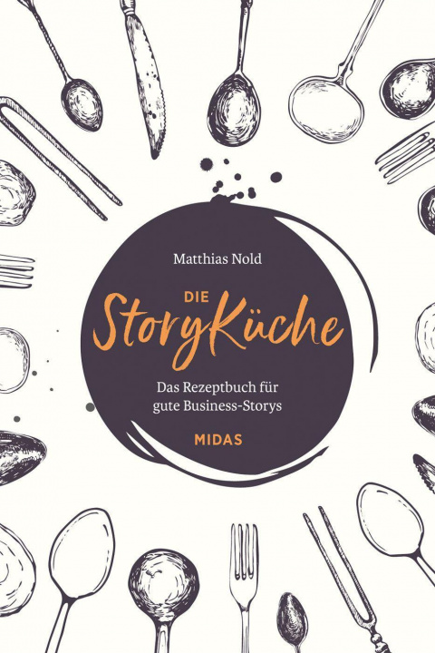 Kniha Die StoryKüche Matthias Nold