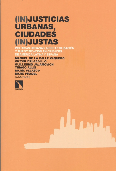 Könyv (In)justicias urbanas, ciudades (in)justas 