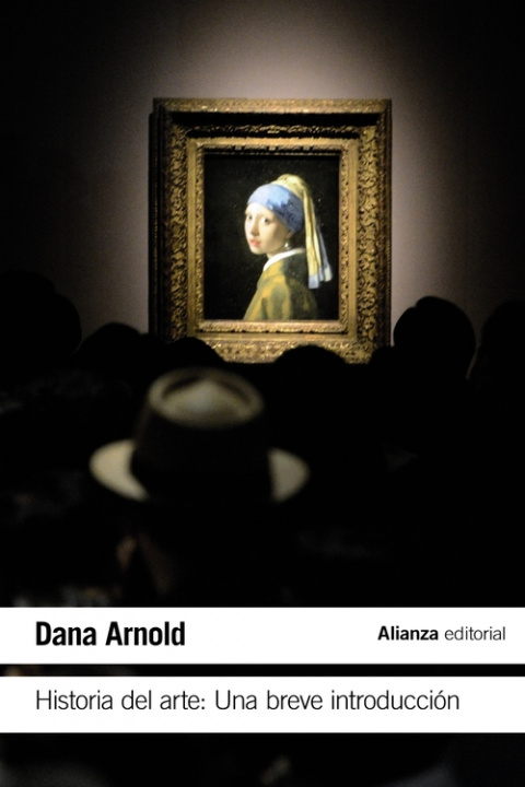 Könyv Historia del Arte: Una breve introducción DANA ARNOLD