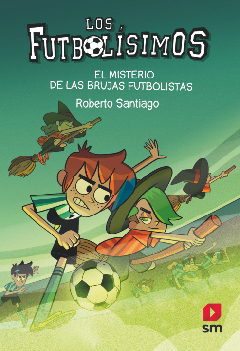 Kniha LF.19 El misterio de las brujas futbolistas ROBERTO SANTIAGO