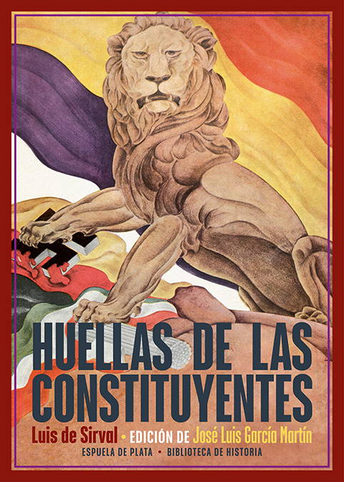 Kniha Huellas de las Constituyentes LUIS DE SIRVAL