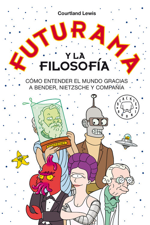 Könyv Futurama y la filosofía COURTLAND LEWIS
