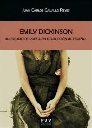 Knjiga Emily Dickinson JUAN CARLOS CALVILLO REYES