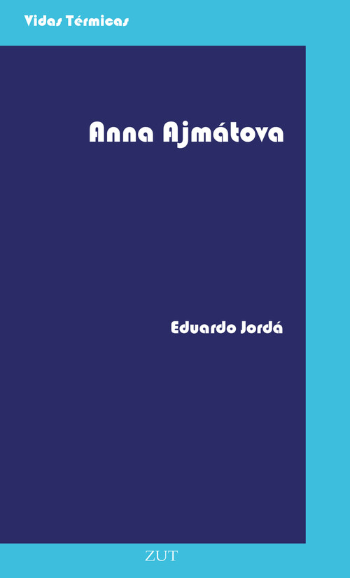 Libro Anna Ajmátova EDUARDO JORDA