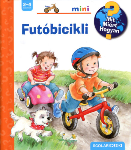 Kniha Futóbicikli - Scolar Mini Frauke Nahrgang
