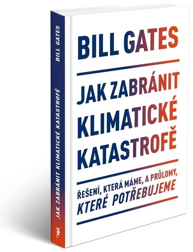 Carte Jak zabránit klimatické katastrofě Bill Gates
