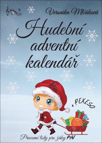Книга Hudební adventní kalendář + Pexeso Veronika Mlčáková