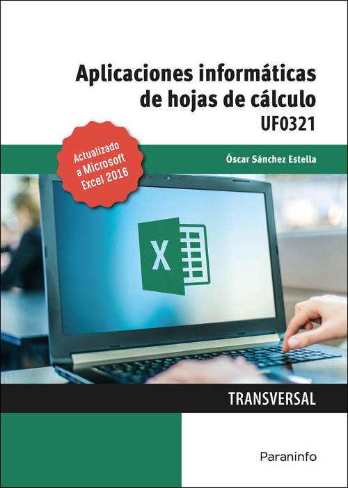 Carte Aplicaciones informáticas de hojas de cálculo. Microsoft Excel 2016 OSCAR SANCHEZ ESTELLA
