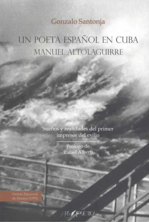 Kniha Un poeta español en Cuba: Manuel Altolaguirre GONZALO SANTONJA