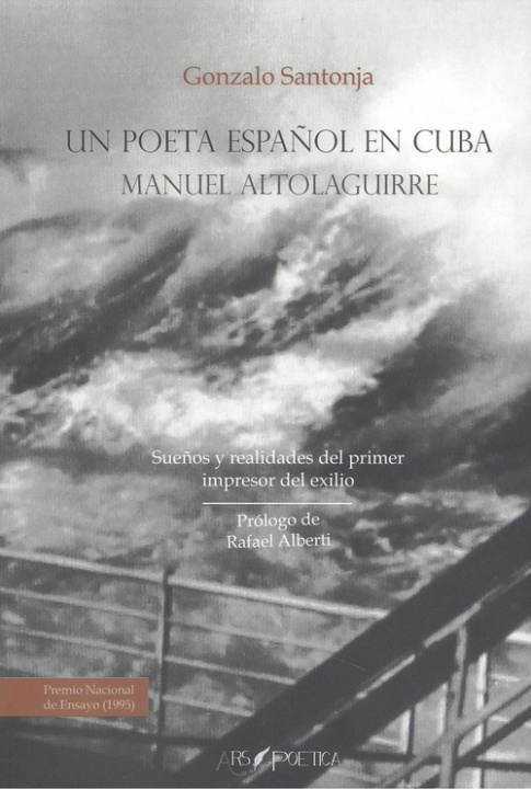 Livre Un poeta español en Cuba: Manuel Altolaguirre GONZALO SANTONJA