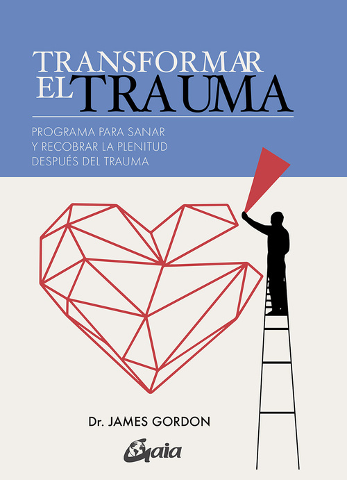 Book Transformar el trauma JAMES S. GORDON