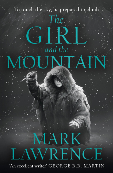 Könyv Girl and the Mountain Mark Lawrence
