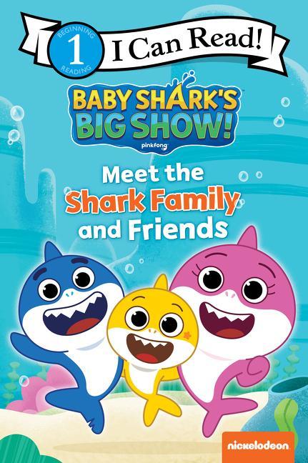 Knjiga Baby Shark's Big Show!: Meet the Shark Family and Friends 