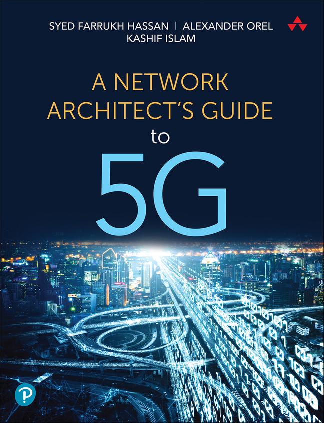 Carte Network Architect's Guide to 5G, A Syed Hassan