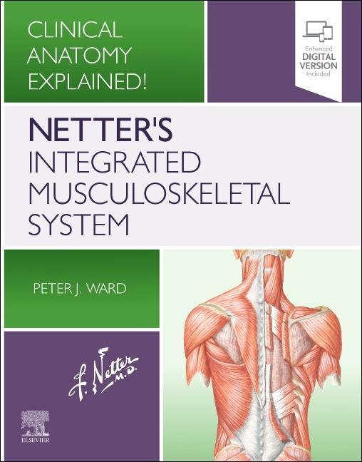 Könyv Netter's Integrated Musculoskeletal System Peter J Ward