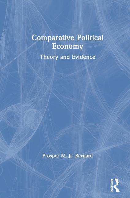 Buch Comparative Political Economy Bernard