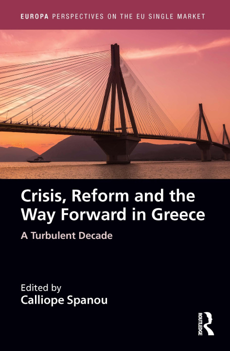 Kniha Crisis, Reform and the Way Forward in Greece 