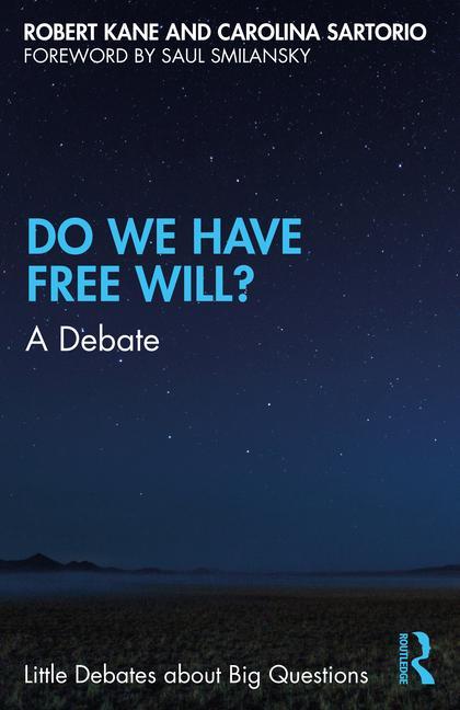 Könyv Do We Have Free Will? Kane