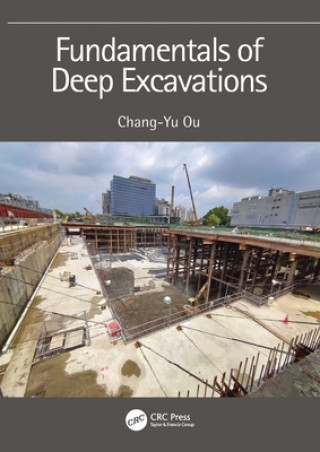 Kniha Fundamentals of Deep Excavations Ou