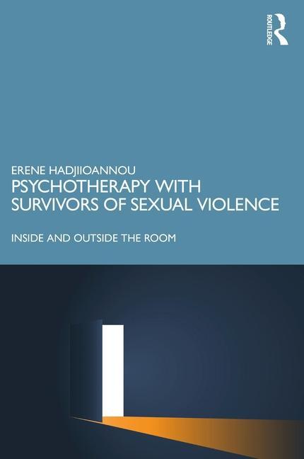 Carte Psychotherapy with Survivors of Sexual Violence Erene Hadjiioannou