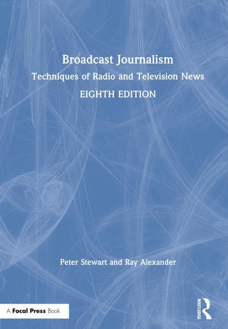 Kniha Broadcast Journalism Stewart
