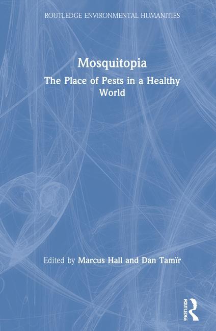 Knjiga Mosquitopia Marcus Hall